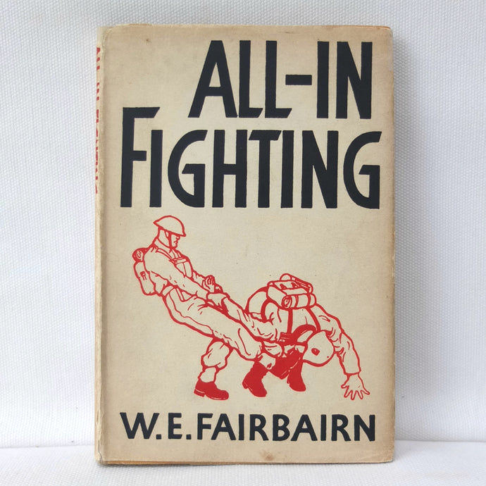 All-In Fighting (1942) | W. E. Fairbairn