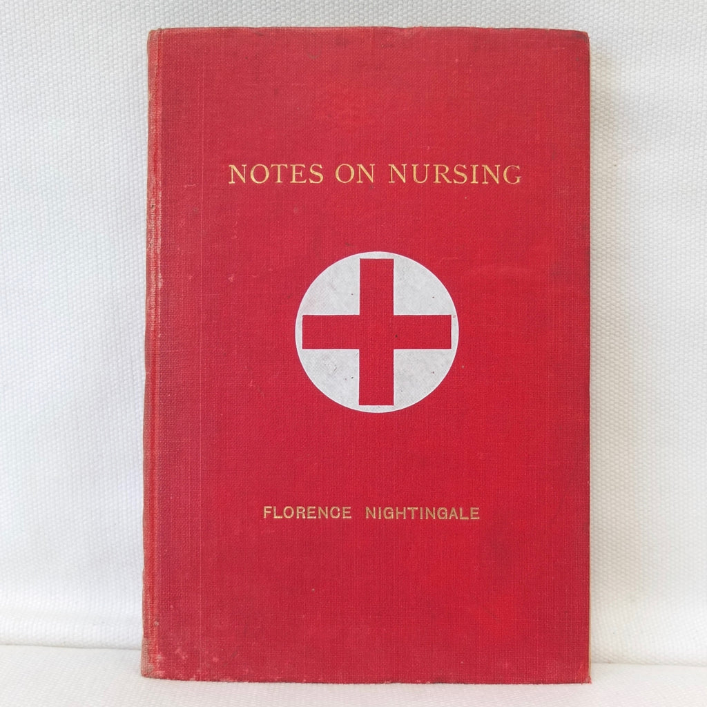 Notes on Nursing | Florence Nightingale (1909) – Compass Library