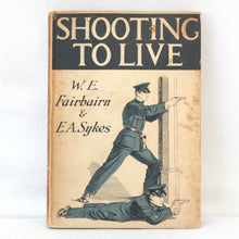 Shooting To Live (1942) W. E. Fairbairn